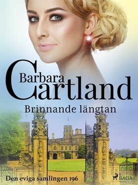 Brinnande längtan (e-bok) av Barbara Cartland