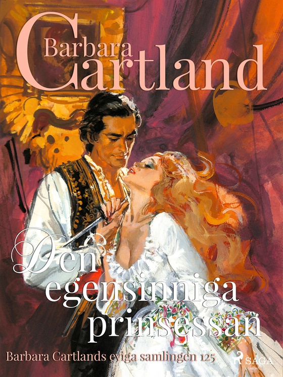 Den egensinniga prinsessan (e-bok) av Barbara Cartland