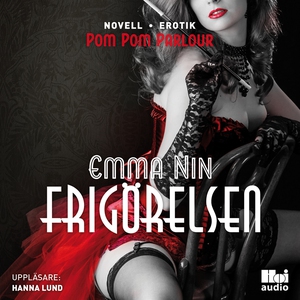 Frigörelsen (ljudbok) av Emma Nin