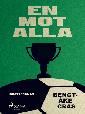 En mot alla (e-bok) av Bengt-Åke Cras
