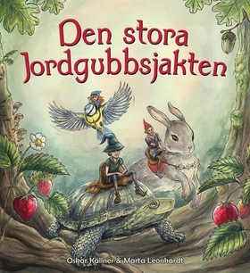 Den stora jordgubbsjakten (e-bok) av Oskar Käll