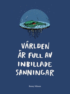Världen är full av inbillade sanningar (e-bok)