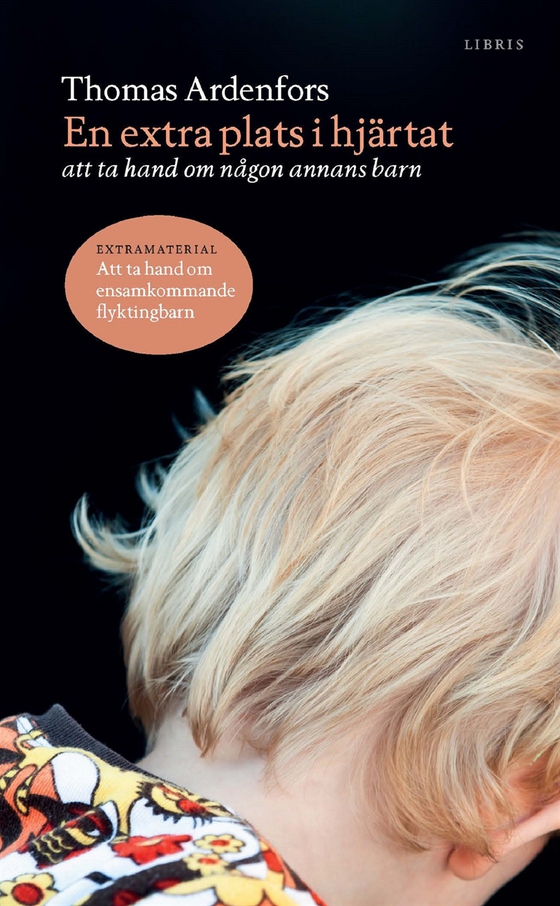 En extra plats i hjärtat: att ta hand om någon annans barn
