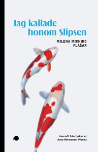 Jag kallade honom slipsen (e-bok) av Milena Mic