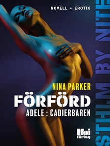 Förförd - Adele : Cadierbaren S1E1 (e-bok) av N