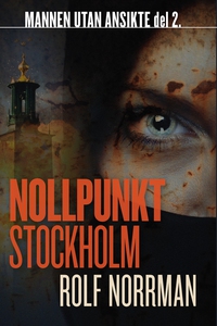 Nollpunkt Stockholm (e-bok) av Rolf Norrman