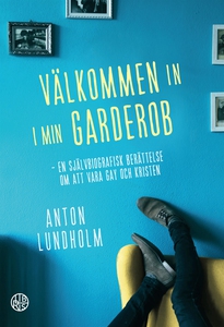 Välkommen in i min garderob (e-bok) av Anton Lu