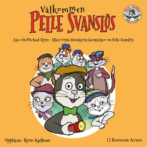 Välkommen Pelle Svanslös : Ur sagosamlingen "Be