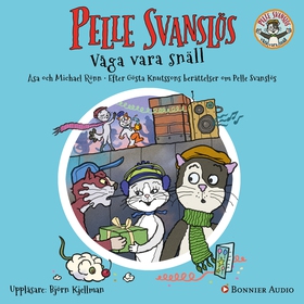 Pelle Svanslös. Våga vara snäll (ljudbok) av Gö