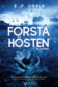 Första hösten – Blå gryning (e-bok) av E.P. Ugg