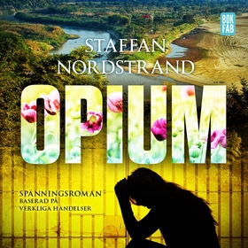 Opium (ljudbok) av Staffan Nordstrand