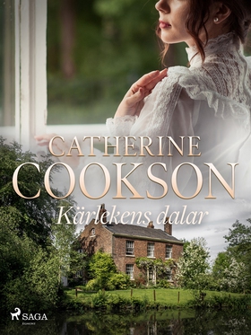 Kärlekens dalar (e-bok) av Catherine Cookson