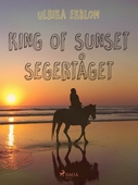 King of Sunset : segertåget