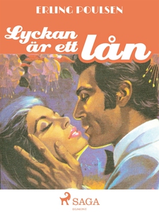 Lyckan är ett lån (e-bok) av Erling Poulsen