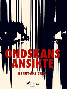 Ondskans ansikte (e-bok) av Bengt-Åke Cras
