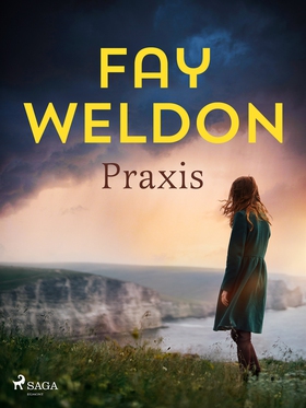 Praxis (e-bok) av Fay Weldon