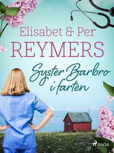 Syster Barbro i farten (e-bok) av Per Reymers,