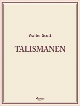 Talismanen (e-bok) av Walter Scott