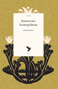 Konservativ kosmopolitism (e-bok) av Janan Gane