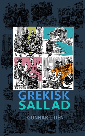 Grekisk sallad: Teckningar och dikter från Grek