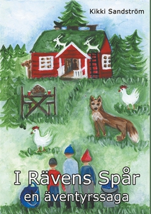 I Rävens Spår: en äventyrssaga (e-bok) av Kikki