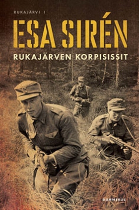 Rukajärven korpisissit (e-bok) av Esa Sirén, Es