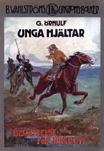 Unga hjältar - En scoutberättelse (e-bok) av Gu