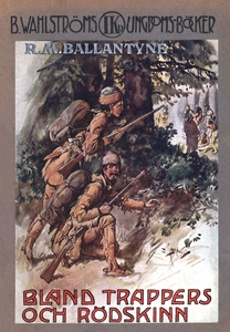 Bland trappers och rödskinn (e-bok) av David Lj