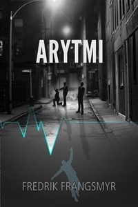Arytmi (e-bok) av Fredrik Frängsmyr
