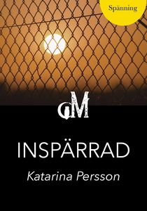 Inspärrad (e-bok) av Katarina Persson