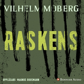 Raskens (ljudbok) av Vilhelm Moberg
