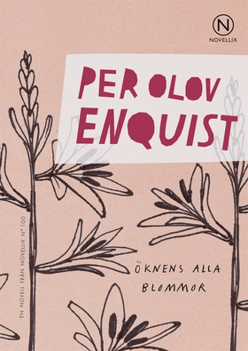 Öknens alla blommor (e-bok) av Per Olov Enquist