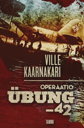 Operaatio Übung -42 (e-bok) av Ville Kaarnakari