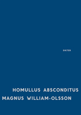 Homullus absconditus (e-bok) av Magnus William-