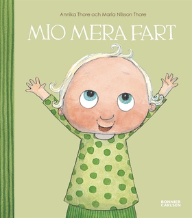 Mio mera fart (e-bok) av Maria Nilsson Thore, A