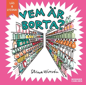 Vem är borta? (e-bok) av Stina Wirsén
