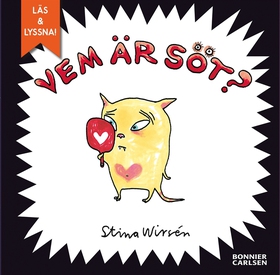 Vem är söt (e-bok) av Stina Wirsén