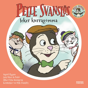 Pelle Svanslös leker kurragömma (e-bok) av Göst
