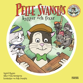 Pelle Svanslös bygger och fixar (e-bok) av Göst