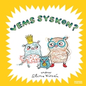 Vems syskon?