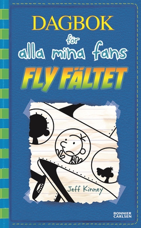 Fly fältet (e-bok) av Jeff Kinney