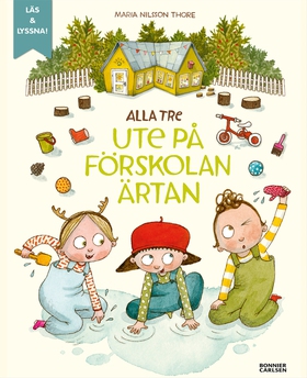 Alla tre ute på förskolan Ärtan (e-bok) av Mari