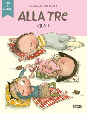 Alla tre vilar (e-bok) av Maria Nilsson Thore