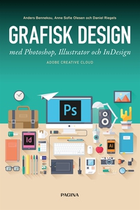Grafisk design med Photoshop, Illustrator och I