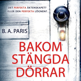 Bakom stängda dörrar (ljudbok) av B.A. Paris