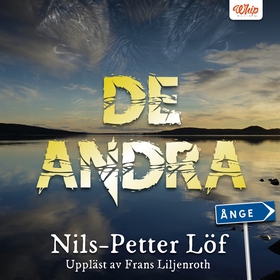 De andra (ljudbok) av Nils-Petter Löf
