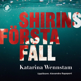 Shirins första fall (ljudbok) av Katarina Wenns