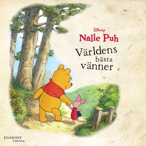 Nalle Puh - Världens bästa vänner (ljudbok) av