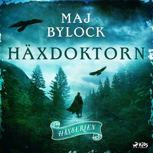 Häxdoktorn (ljudbok) av Maj Bylock