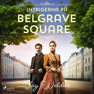 Intrigerna på Belgrave Square (ljudbok) av Fay